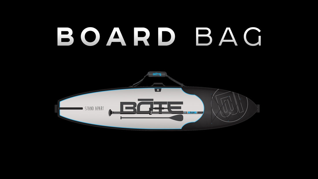 BOTE Board Bag Paddle Board Storage