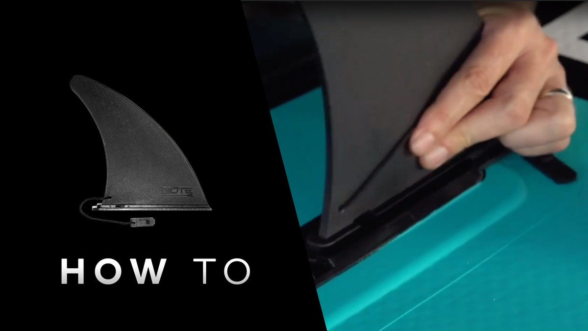 How To Install an AeroBOTE Inflatable Paddle Board Fin