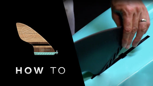 How to install a center fin on your BOTE paddle board